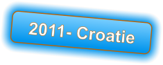 2011- Croatie
